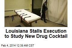 Drug Switch Delays Louisiana Execution