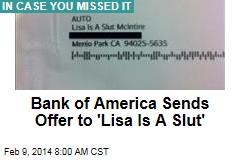 Bank of America Sends Offer to &#39;Lisa Is A Slut&#39;