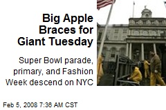 Big Apple Braces for Giant Tuesday