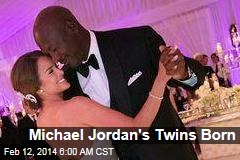 Michael Jordan&#39;s Twins Born