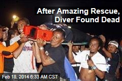 After Amazing Rescue, Diver Found Dead