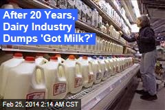Milk Industry Drops &#39;Got Milk?&#39;