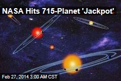 NASA Hits 715-Planet &#39;Jackpot&#39;