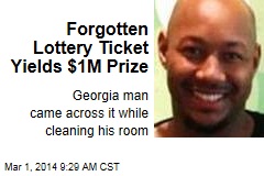 Forgotten Lottery Ticket Yields $1M Prize