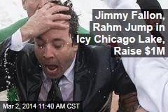 Jimmy Fallon, Rahm Jump in Icy Chicago Lake, Raise $1M