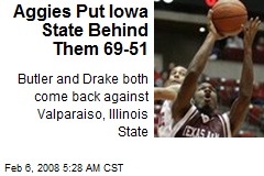Aggies Put Iowa State Behind Them 69-51