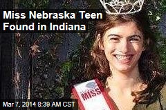 Miss Nebraska Teen Found in Indiana