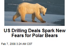 US Drilling Deals Spark New Fears for Polar Bears