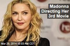 Madonna Directing Her 3rd Movie