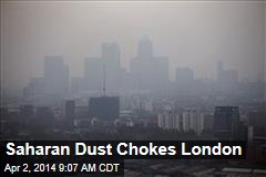 Saharan Dust Chokes London