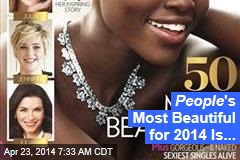 People &#39;s Most Beautiful for 2014 Is...