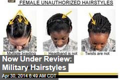 Now Under Review: Military Hairstyles