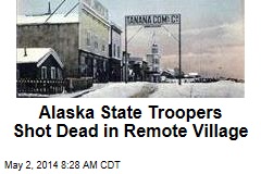 Alaska State Troopers Shot Dead in Remote Village