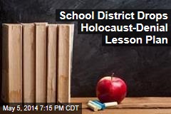 School District Drops Lesson Involving Holocaust Denial