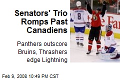 Senators' Trio Romps Past Canadiens