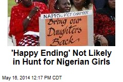 &#39;Happy Ending&#39; Not Likely in Hunt for Nigerian Girls