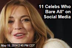11 Celebs Who Bare All* on Social Media