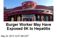 Red Robin May Have Exposed Thousands to Hepatitis