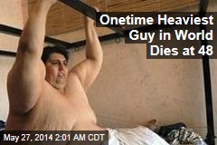 Man Who Was Once World&#39;s Heaviest Dies at 48