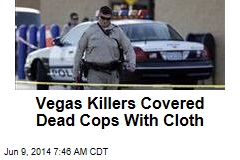 Vegas Cop-Killers &#39;Spoke of White Supremacy&#39;