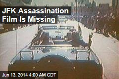 JFK Assassination Film Is Missing