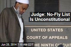 Judge: No-Fly List Is Unconstitutional