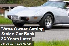 &#39;Vette Owner Getting Stolen Car Back 33 Years Later