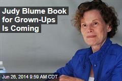 Judy Blume Book for Grown-Ups Is Coming