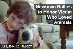 Newtown Rallies to Honor Victim Who Loved Animals