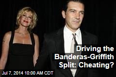 Driving the Banderas-Griffith Split: Cheating?