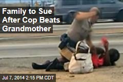 Family to Sue After Cop Beats Grandmother