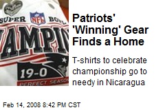 Patriots' 'Winning' Gear Finds a Home