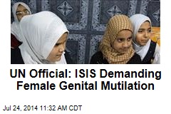 UN Official: ISIS Demanding Female Genital Mutilation