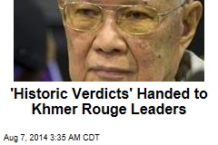 &#39;Historic Verdicts&#39; Handed to Khmer Rouge Leaders
