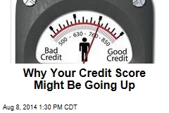 Why Your Credit Score Might Be Going Up