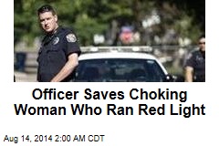Officer Saves Choking Woman Who Ran Red Light