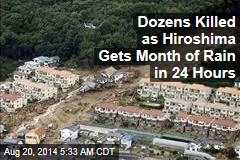 Dozens Die in Hiroshima Landslides