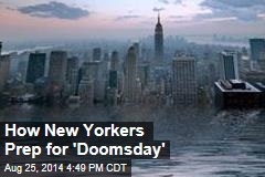How New Yorkers Prep for &#39;Doomsday&#39;