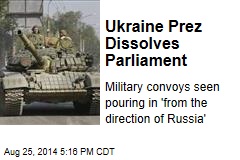 Ukraine Prez Dissolves Parliament