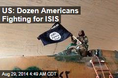 US: More Americans Fighting for ISIS