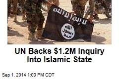 UN Backs Inquiry of Islamic State&#39;s Alleged Crimes