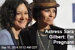 Actress Sara Gilbert: I&#39;m Pregnant