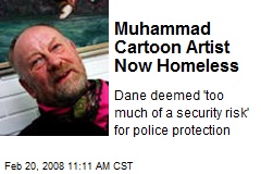 Muhammad Cartoon Artist Now Homeless