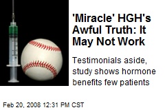 'Miracle' HGH's Awful Truth: It May Not Work