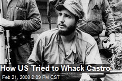 How US Tried to Whack Castro