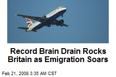 Record Brain Drain Rocks Britain as Emigration Soars