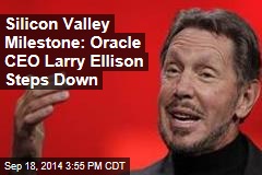 Silicon Valley Milestone: Oracle CEO Larry Ellison Steps Down