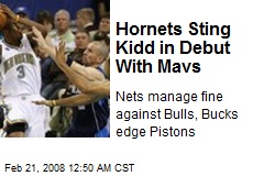 Hornets Sting Kidd in Debut With Mavs