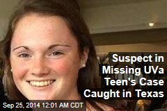 Missing-Student Suspect Arrested Across Country