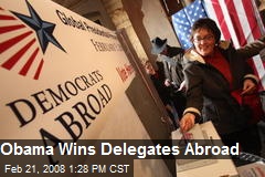 Obama Wins Delegates Abroad
